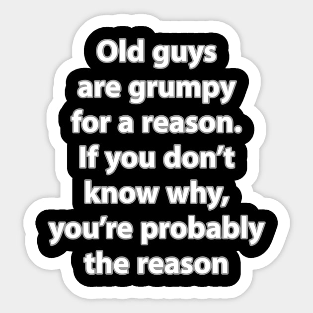 Grumpy old guys Sticker by DiscoPrints